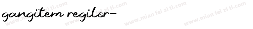 gangitem regilsr字体转换
